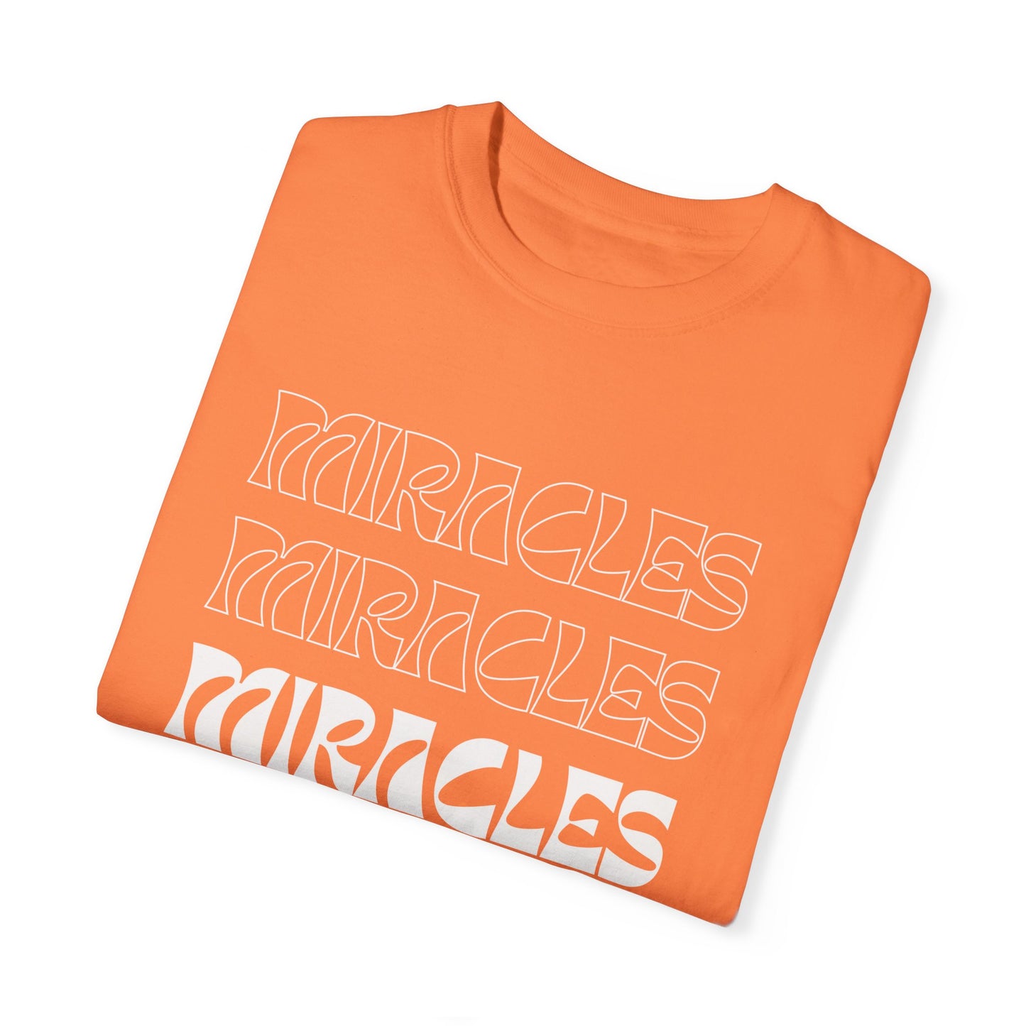 Miracles on Miracles T-Shirt