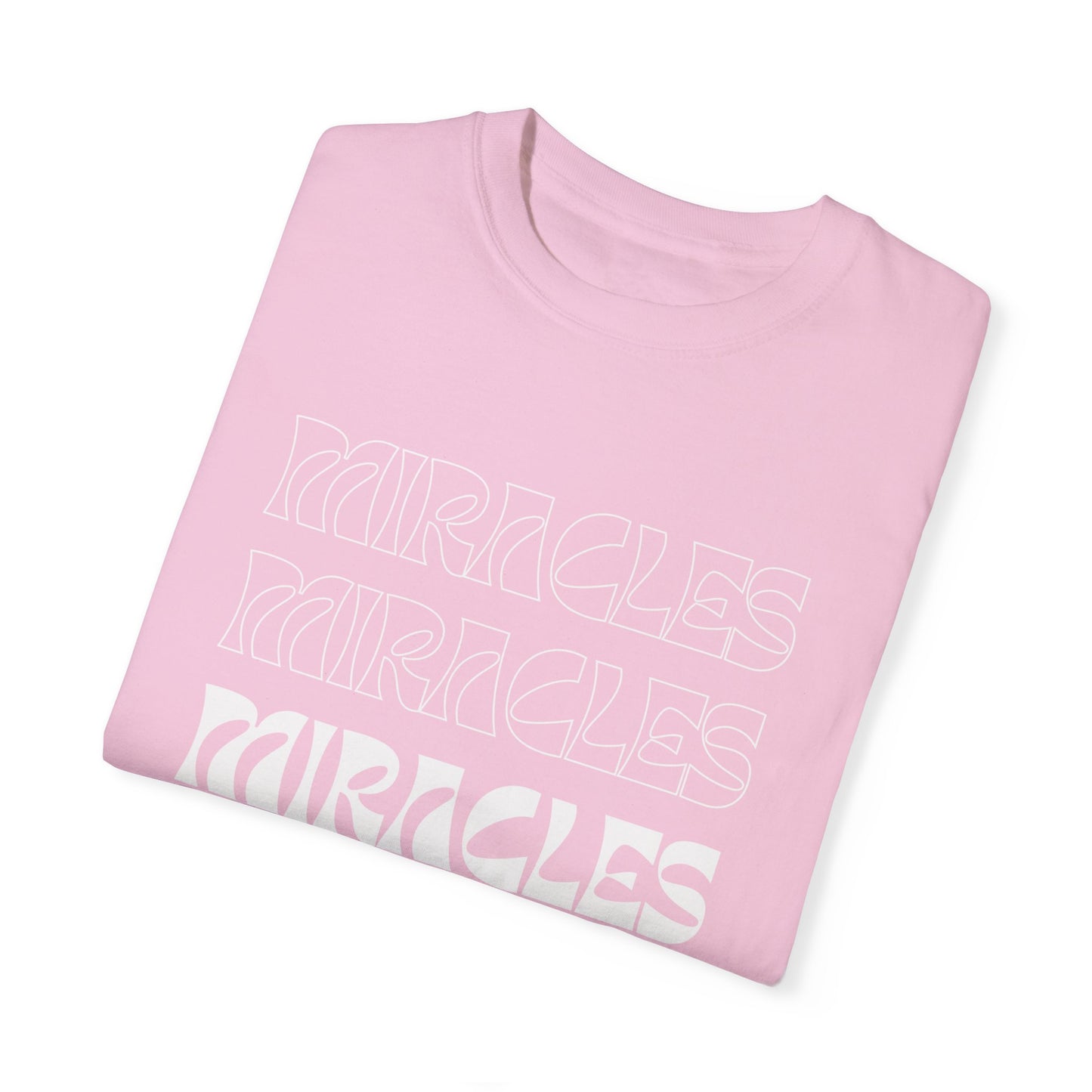 Miracles on Miracles T-Shirt